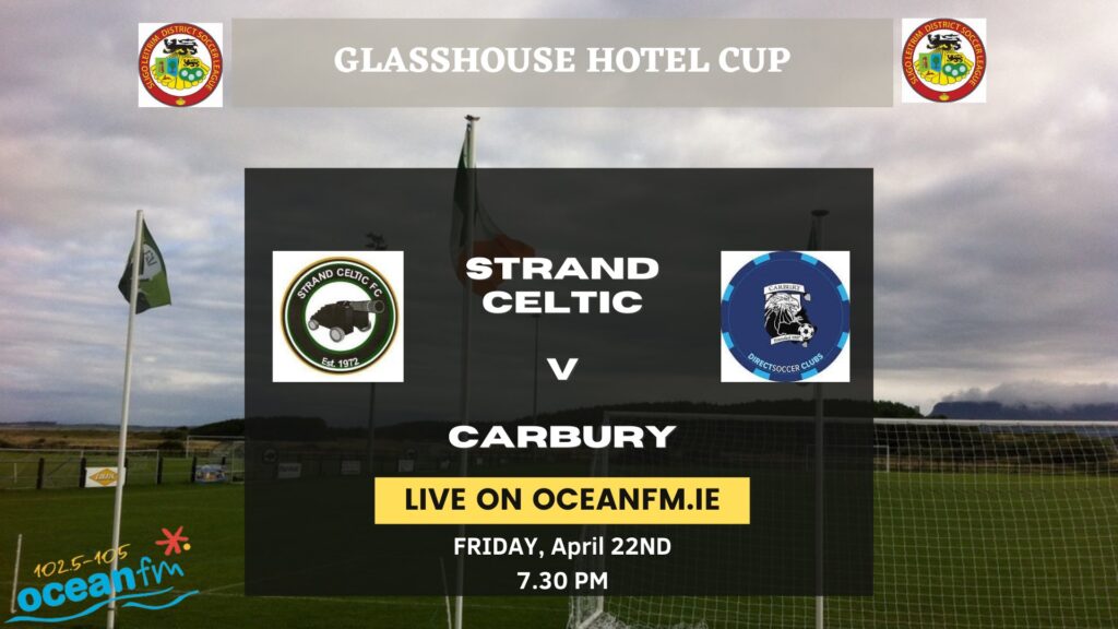 Live now: Strand Celtic v Carbury FC